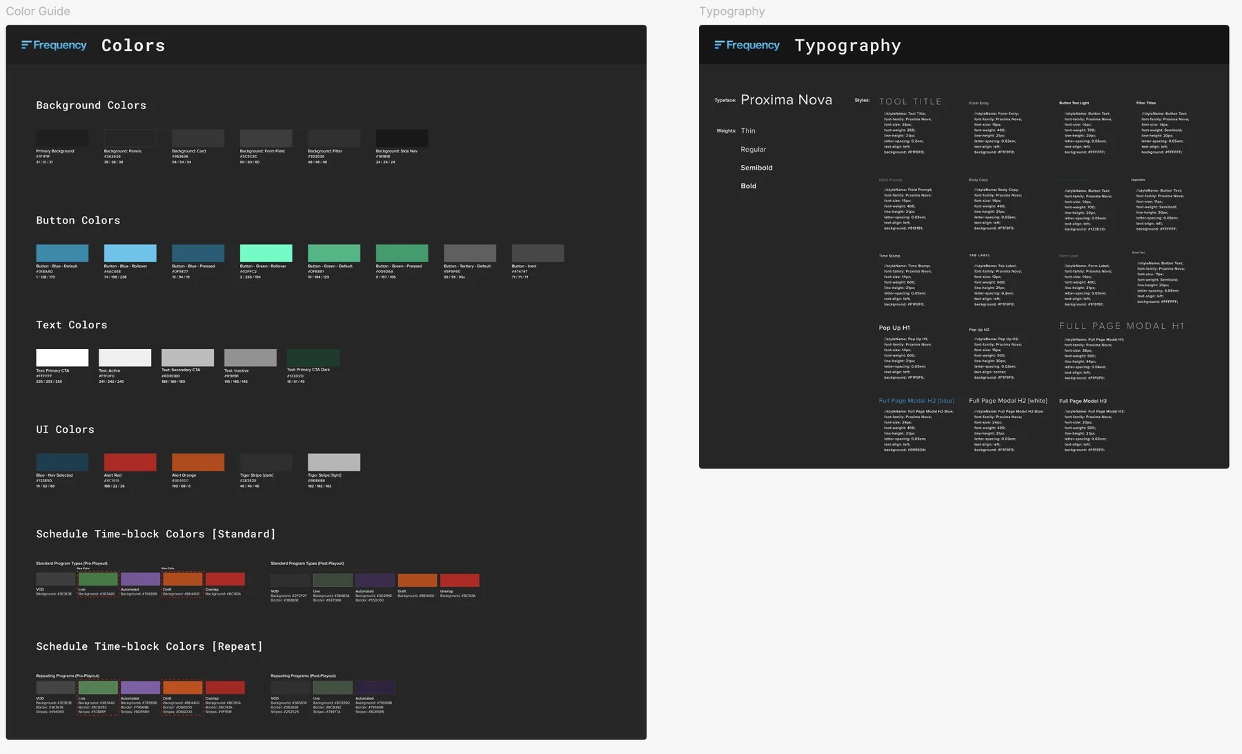 The original Frequency style guide: a color sheet listing background, button, text, UI and schedule time-block colors as raw hex values, beside a typography sheet listing Proxima Nova styles with CSS-like specifications.